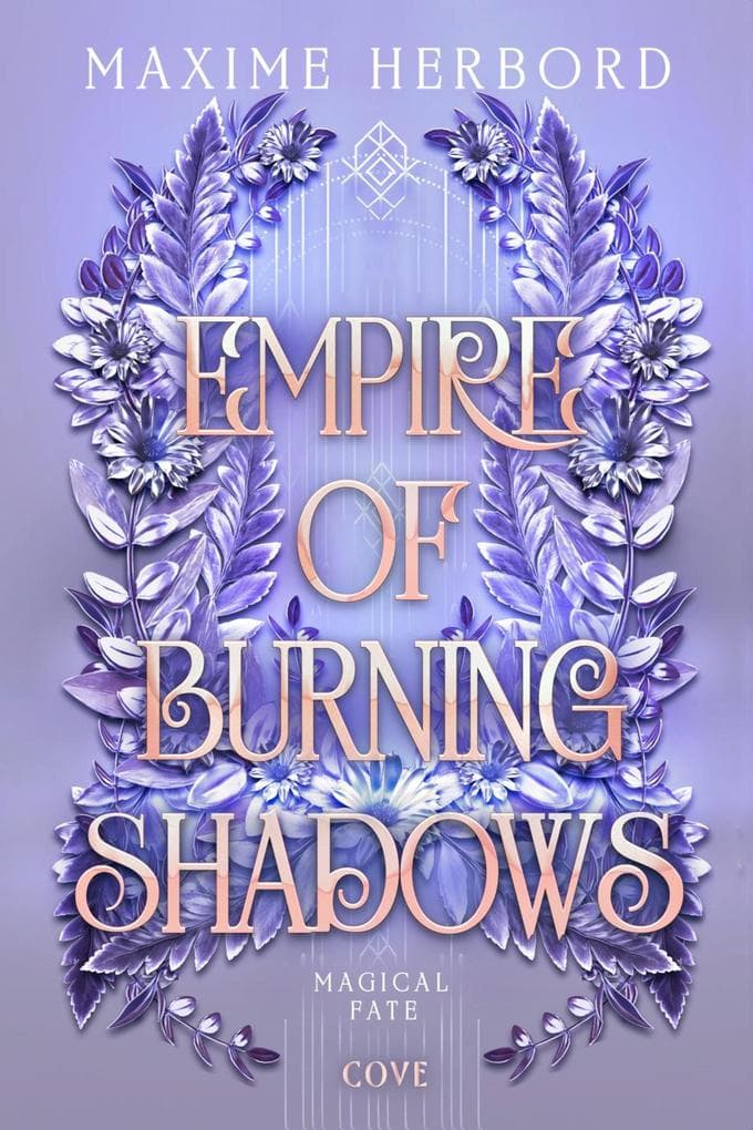 Empire of Burning Shadows (Magical Fate 1)