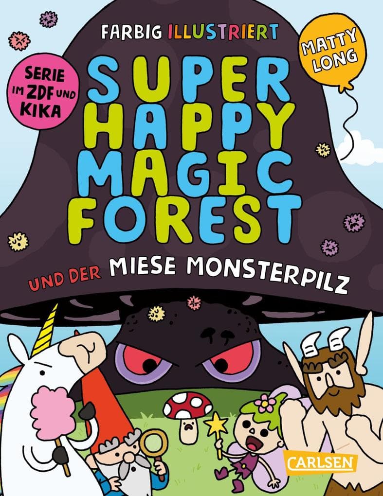 Super Happy Magic Forest und der miese Monsterpilz