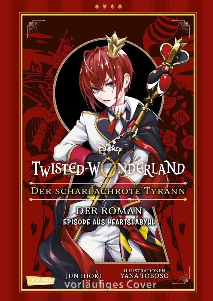 Disney: Twisted Wonderland Roman: Der scharlachrote Tyrann