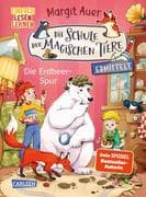 Die Schule der magischen Tiere ermittelt Neuausgabe 8: Die Erdbeer-Spur