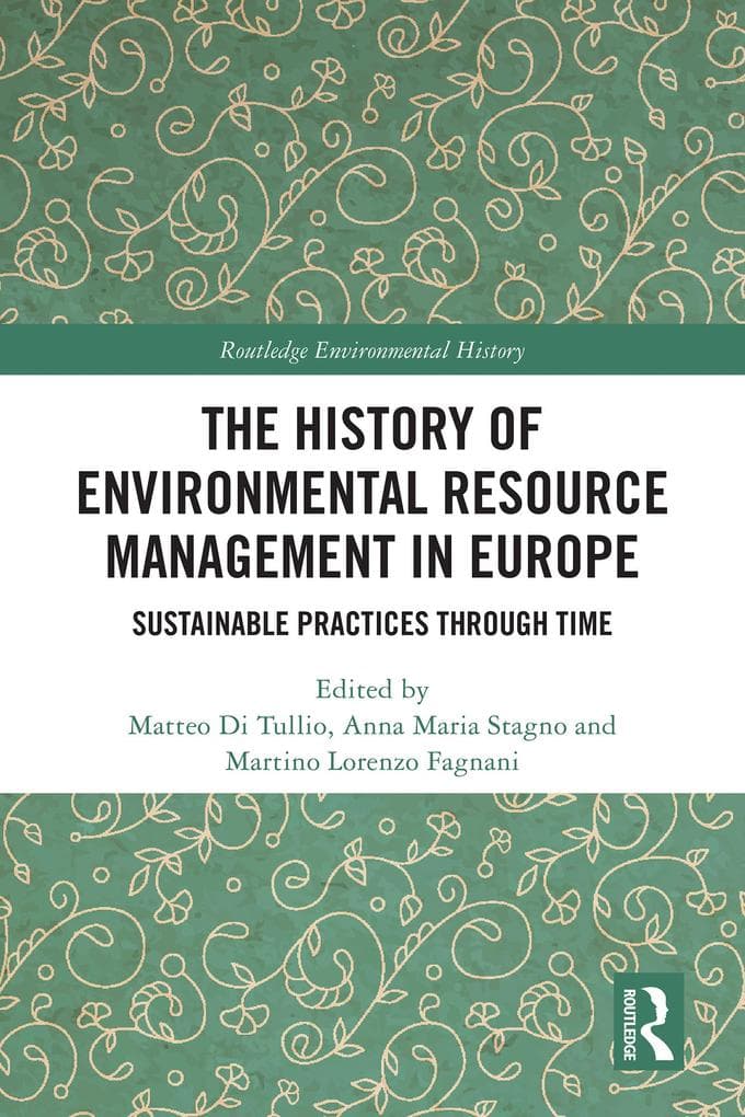 The History of Environmental Resource Management in Europe