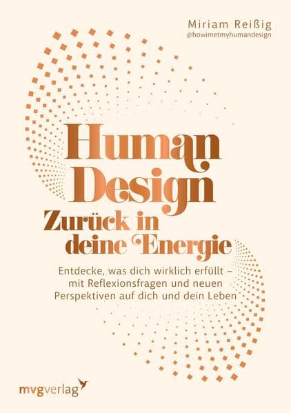 Human Design: Zurück in deine Energie