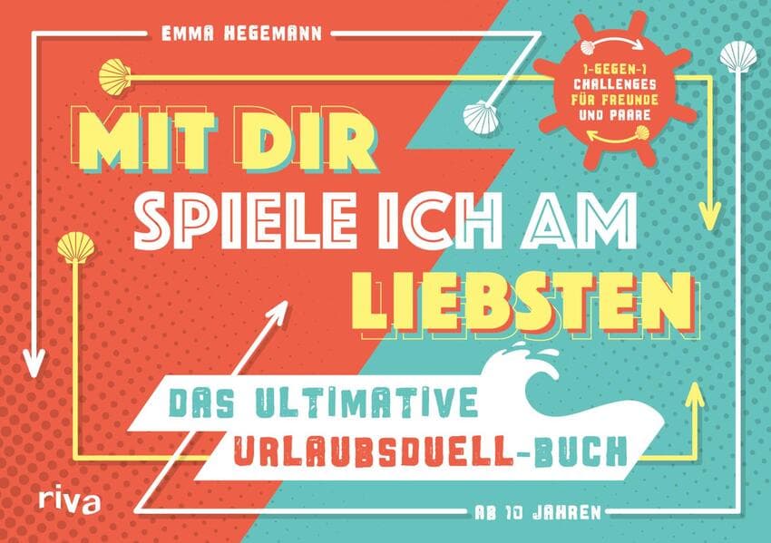 Mit dir spiele ich am liebsten - Das ultimative Urlaubsduell-Buch