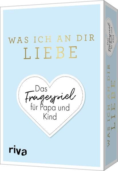 Was ich an dir liebe - Das Fragespiel für Papa und Kind