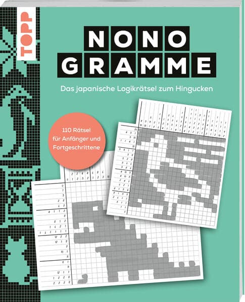 Nonogramme - Das japanische Logikrätsel zum Hingucken