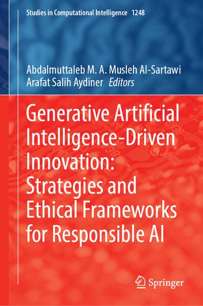 Generative Artificial Intelligence-Driven Innovation: Strategies and Ethical Frameworks for Responsible AI