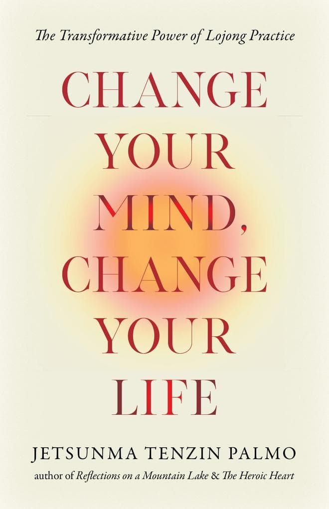 Change Your Mind, Change Your Life