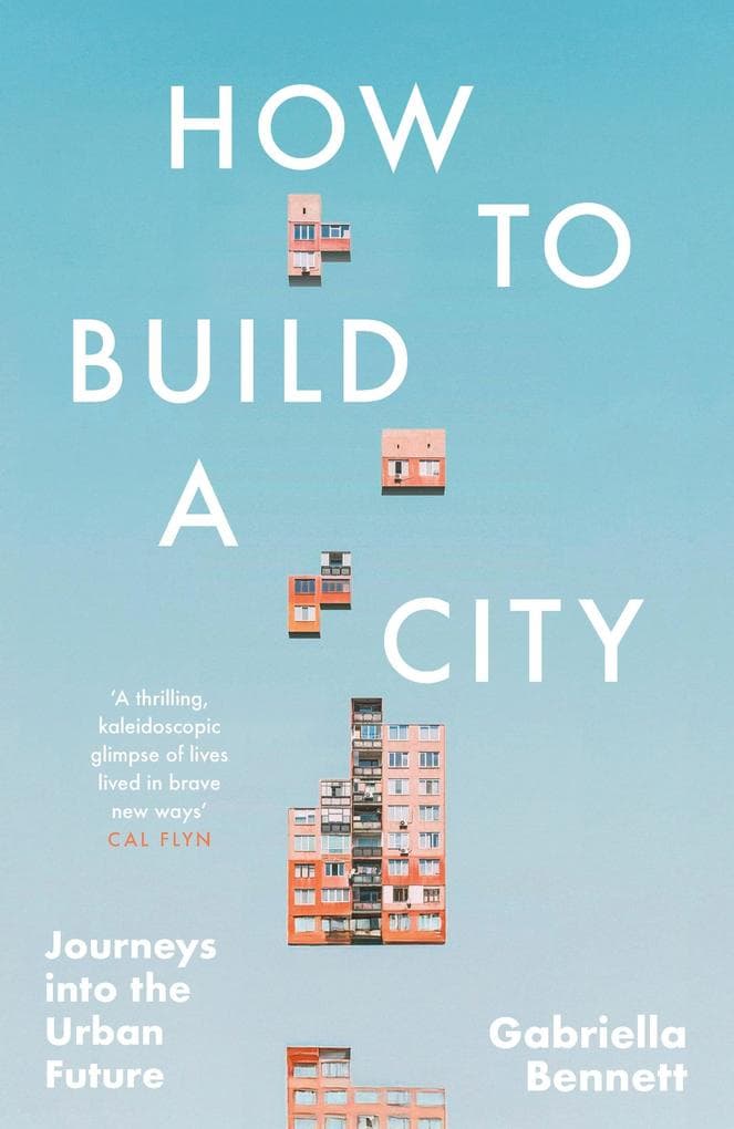 How to Build a City