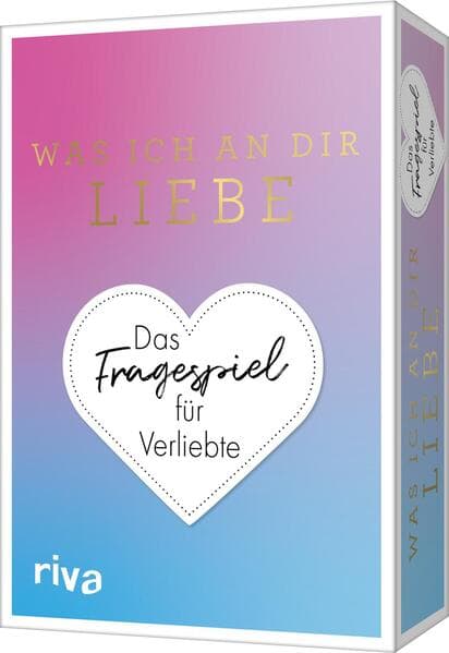 Was ich an dir liebe? Das Fragespiel für Verliebte