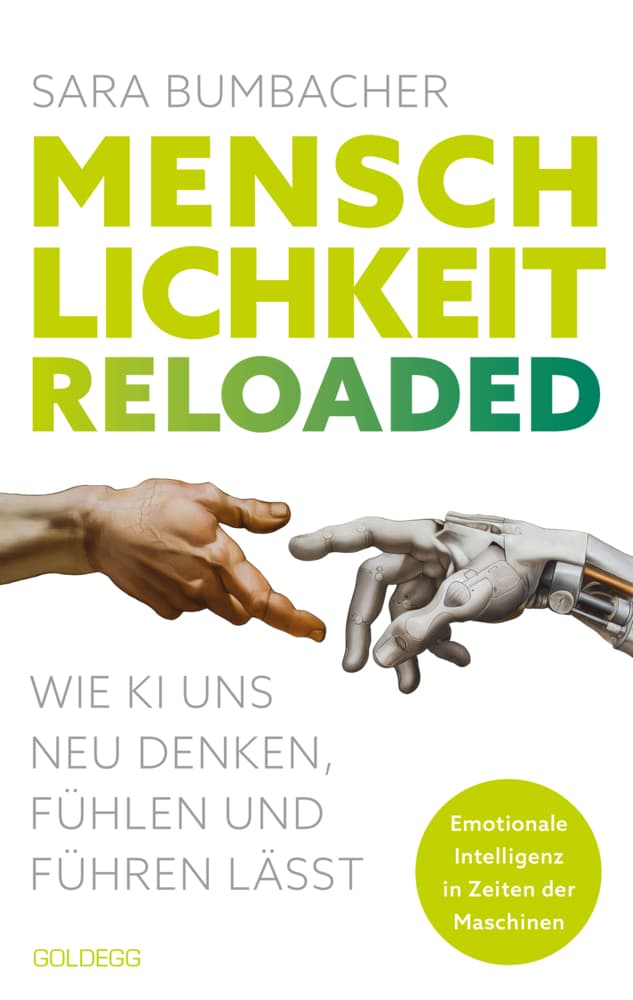 Menschlichkeit reloaded: Wie KI uns neu denken, fühlen und führen lässt