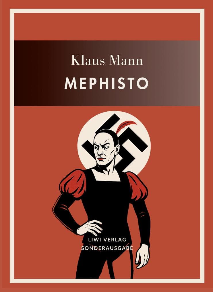 Klaus Mann: Mephisto. Vollständige Neuausgabe