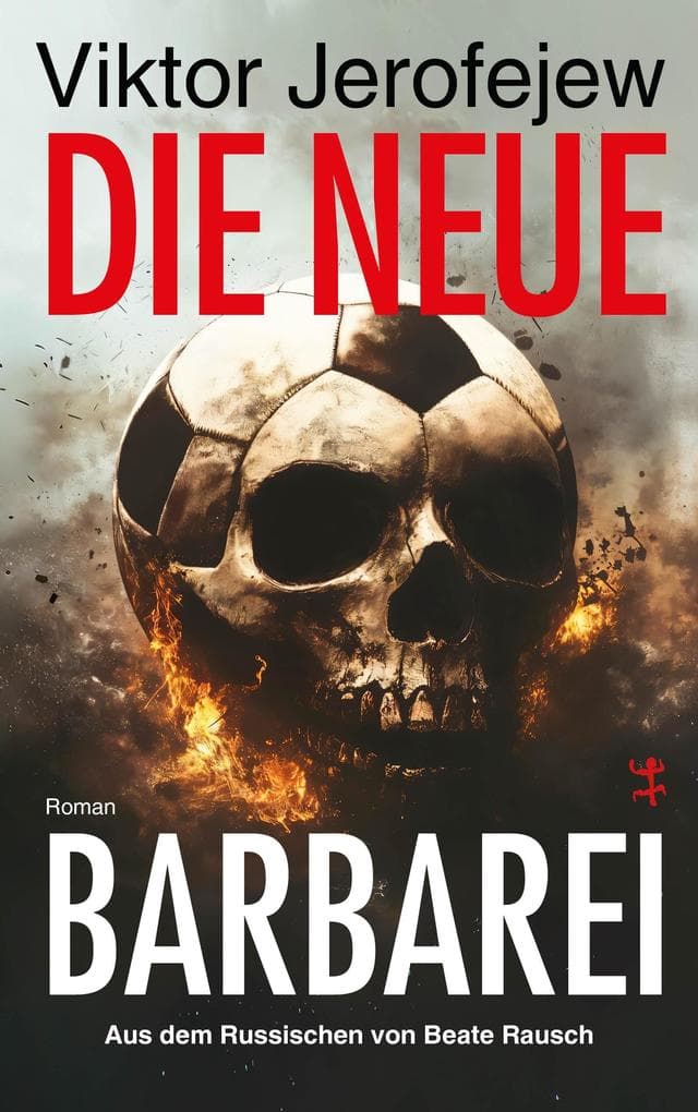 Die neue Barbarei