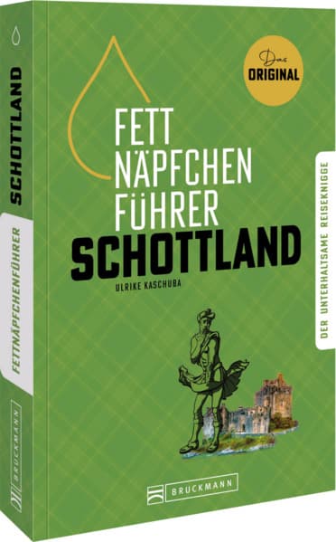 Fettnäpfchenführer Schottland