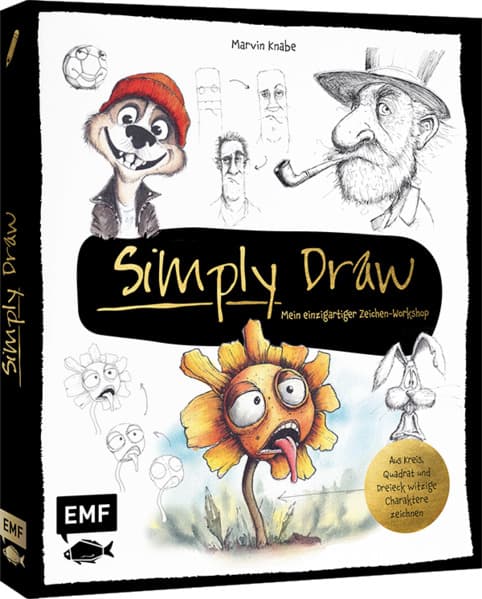 Simply Draw - Mein einzigartiger Zeichen-Workshop für ausdrucksstarke Figuren