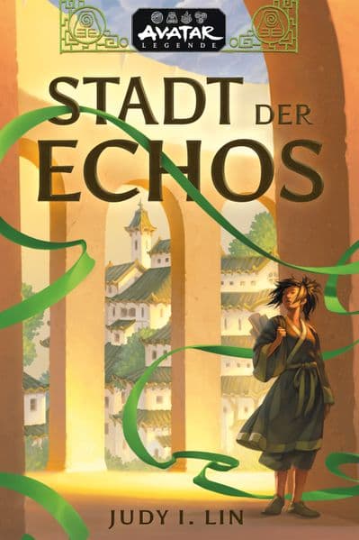 Avatar - Der Herr der Elemente: Stadt der Echos (Avatar-Legenden 1)