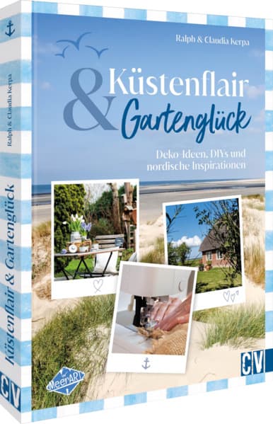 Küstenflair und Gartenglück
