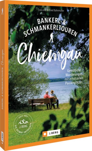 Bankerl-& Schmankerltouren Chiemgau