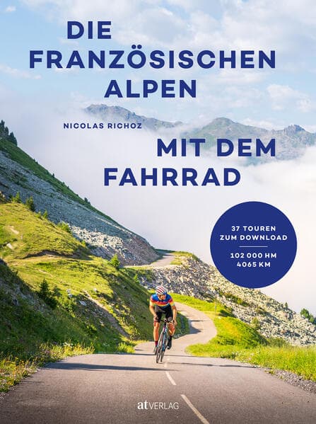 Die französischen Alpen mit dem Fahrrad
