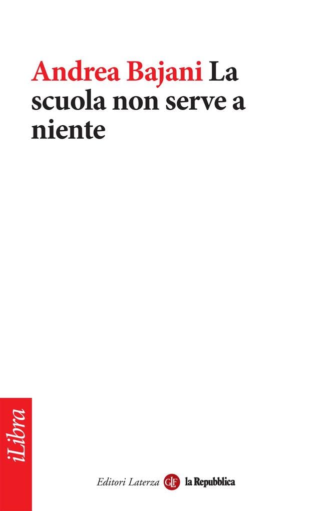 La scuola non serve a niente