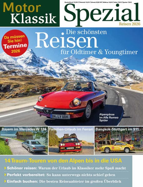 Motor Klassik Spezial Die schönsten Reisen für Oldtimer & Youngtimer