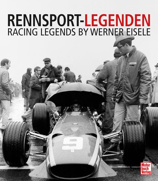 Rennsport-Legenden/ Racing Legends. Der opulente Bildband über die Formel 1 der 60er, 70er und 80er Jahre - mit über 200 Bildern und persönlichen Erinnerungen
