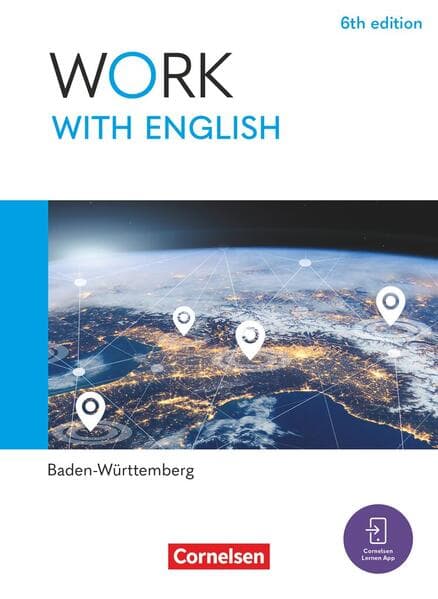 Work with English A2-B1+ - 6th edition - Baden-Württemberg - Schulbuch mit digitalen Medien