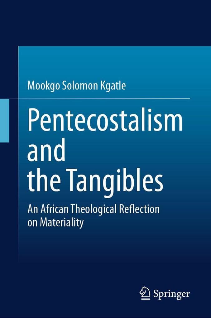 Pentecostalism and the Tangibles