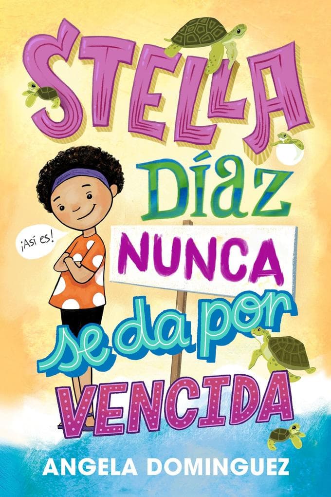 Stella Diaz nunca se da por vencida [Spanish edition]