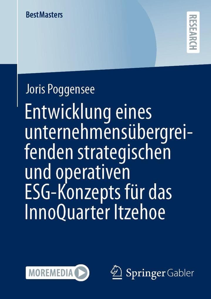 Entwicklung eines unternehmensübergreifenden strategischen und operativen ESG-Konzepts für das InnoQuarter Itzehoe