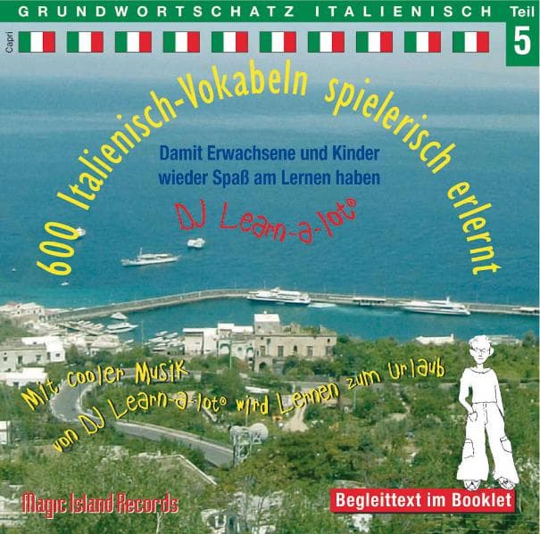 600 Italienisch-Vokabeln spielerisch erlernt, 1 Audio-CD. Tl.5