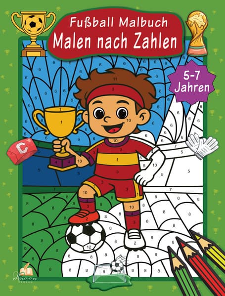 Malen nach Zahlen Fußball Malbuch für Kinder ab 5-7 Jahren