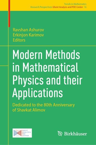 Modern Methods in Mathematical Physics and their Applications