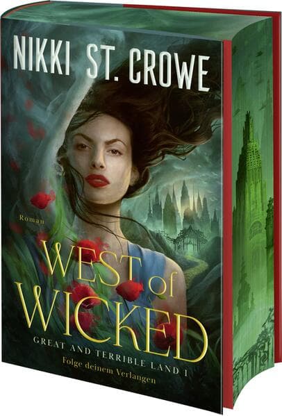 West of Wicked. Folge deinem Verlangen