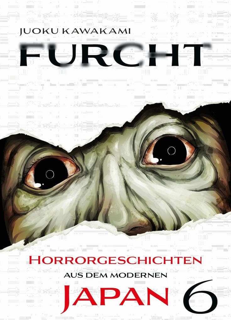 Furcht: Horrorgeschichten aus dem modernen Japan 06