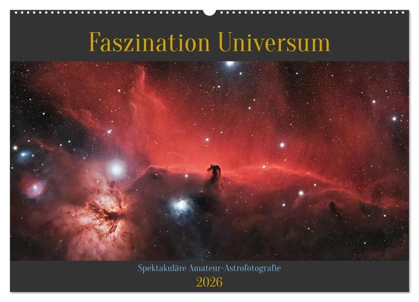 Faszination Universum (Wandkalender 2026 DIN A2 quer), CALVENDO Monatskalender