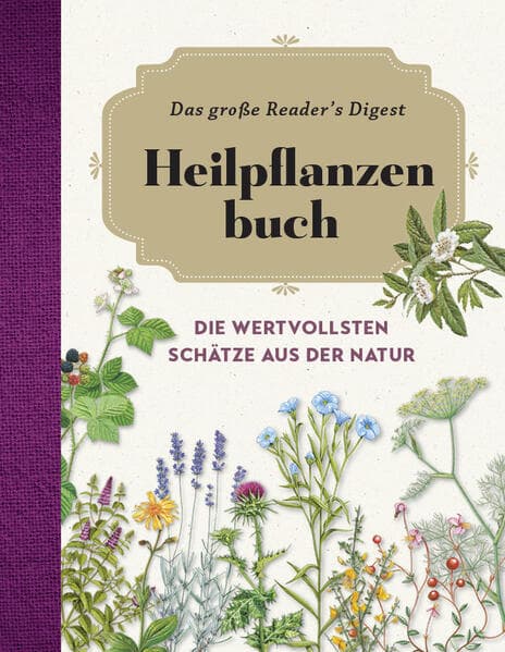 Das große Readers Digest Heilpflanzenbuch
