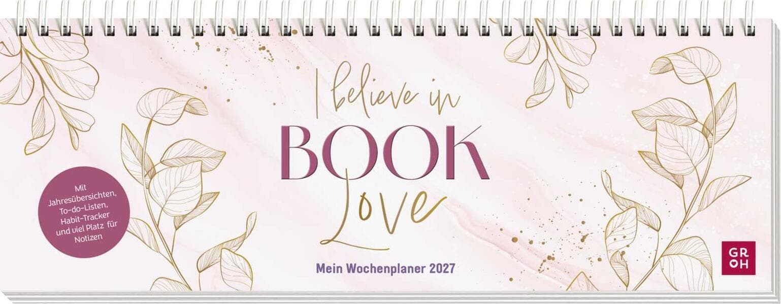 Tischkalender 2027 quer: I believe in Book Love