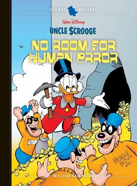 Walt Disney's Uncle Scrooge: No Room for Human Error