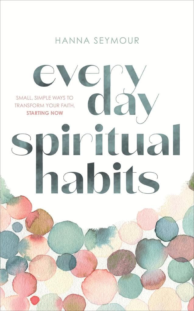 Everyday Spiritual Habits