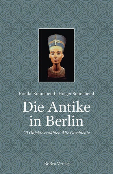 Die Antike in Berlin