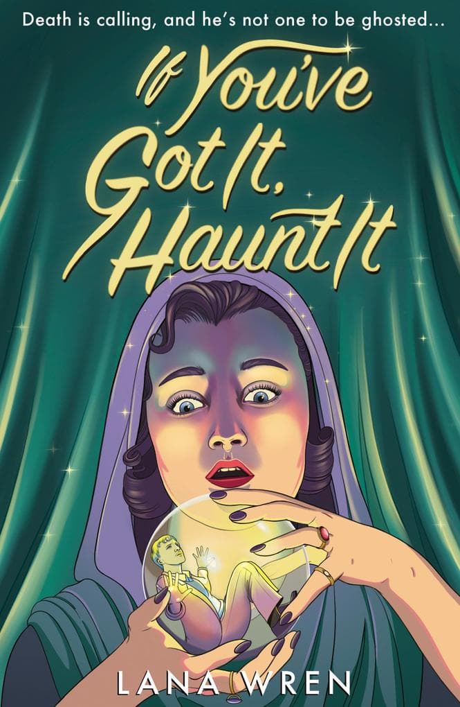 If You've Got It, Haunt It
