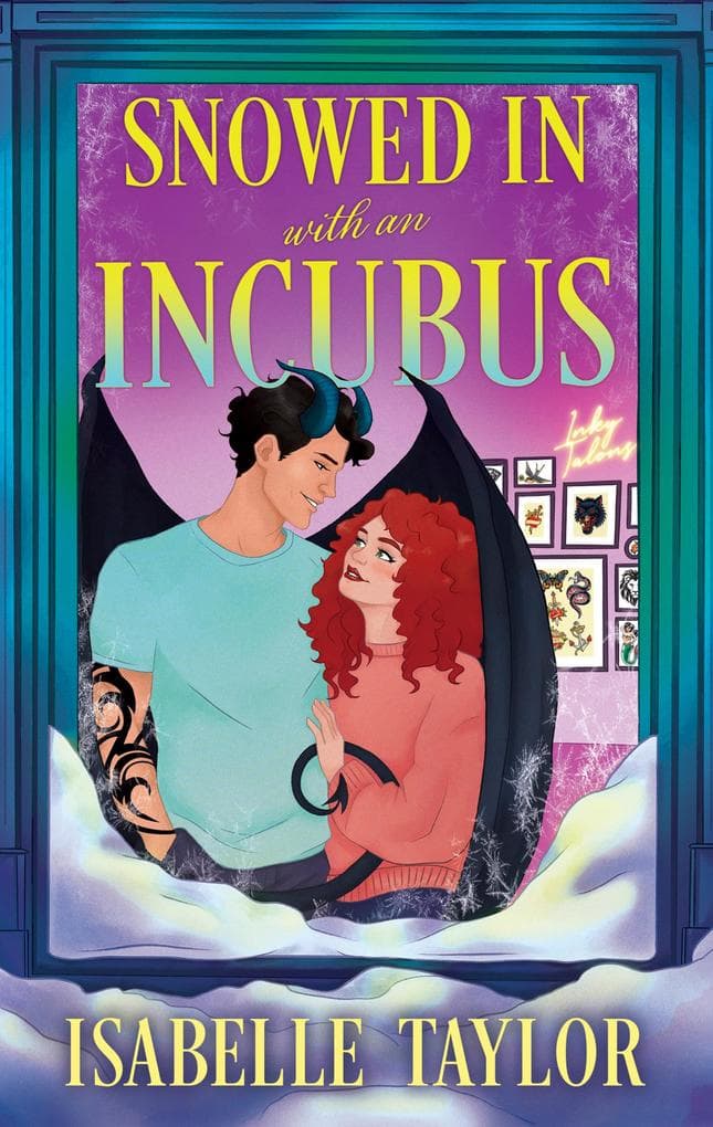 Snowed In with an Incubus