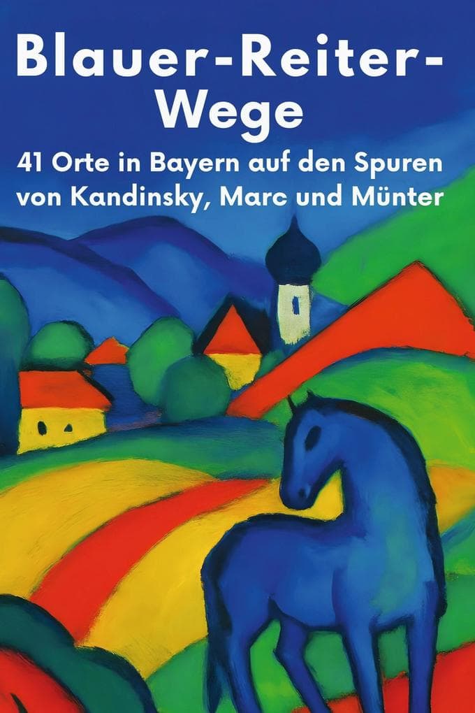 Blauer-Reiter-Wege