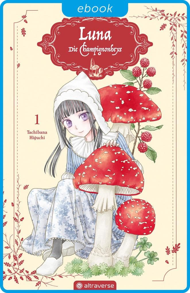 Luna - Die Champignonhexe 01