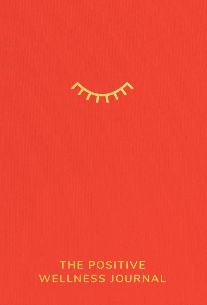 The Positive Wellness Journal