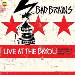 Bad Brains - Building Babylon at the Bayou