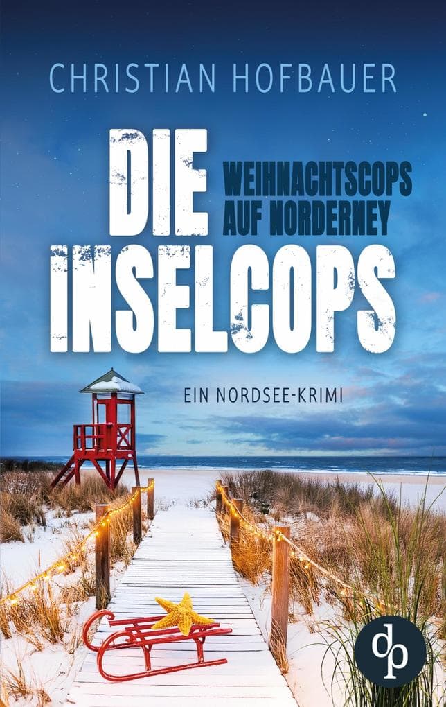 Die Weihnachtscops auf Norderney | Ein Nordsee Krimi