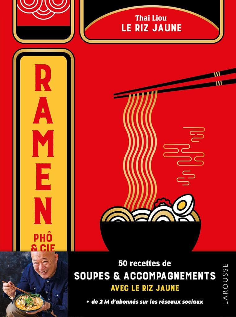 Ramen, phô & cie - Le riz jaune