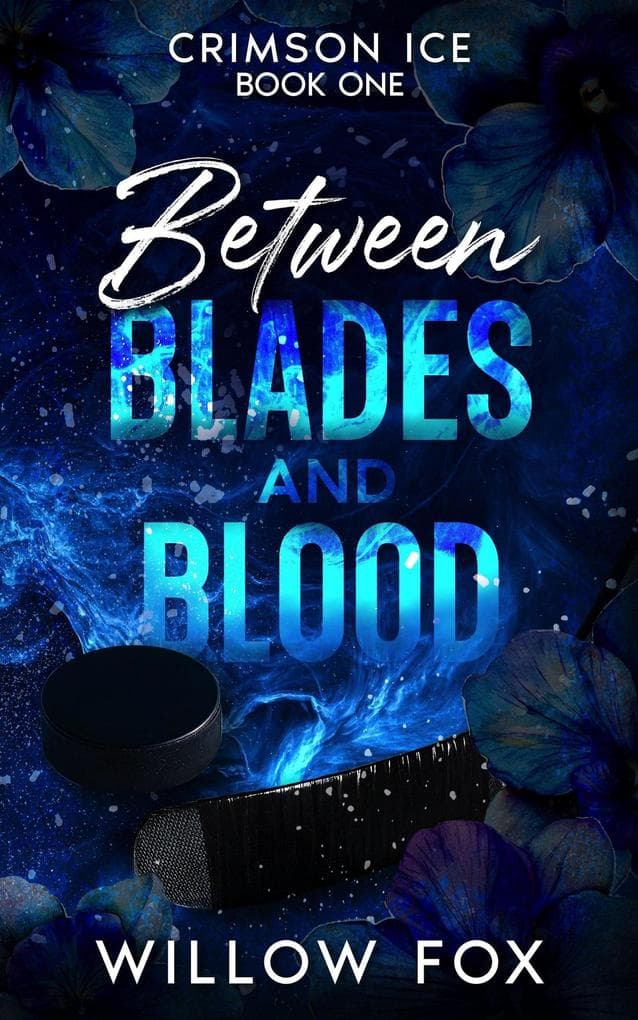 Between Blades and Blood (Crimson Ice, #1)