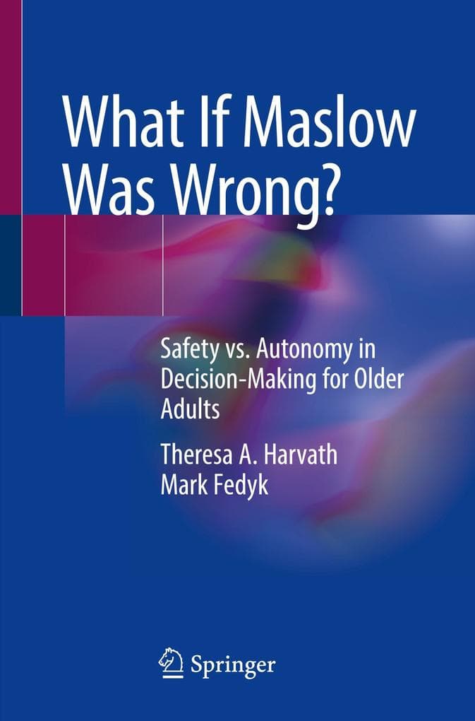 What If Maslow Was Wrong?